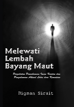Melewati Lembah Bayang Maut